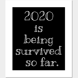 2020 survived simple text design Posters and Art